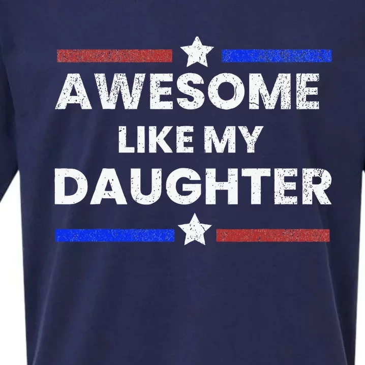 Awesome Like My Daughter Fathers Day 2024 Sueded Cloud Jersey T-Shirt