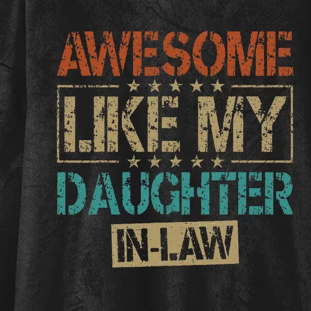 Awesome Like My Daughterinlaw FatherS Day Hooded Wearable Blanket