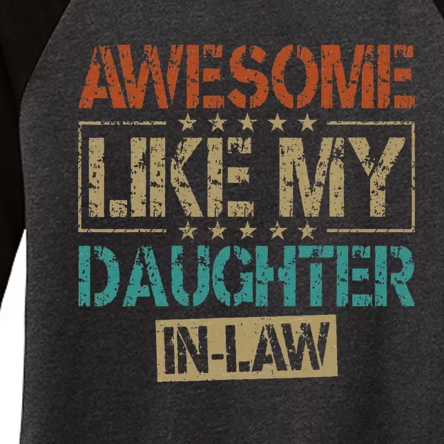 Awesome Like My Daughterinlaw FatherS Day Women's Tri-Blend 3/4-Sleeve Raglan Shirt