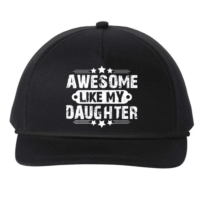 AWESOME LIKE MY DAUGHTER Mothers Father's Day Gift Dad Joke Snapback Five-Panel Rope Hat