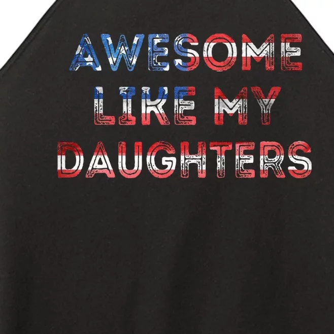 Awesome Like My Daughters Fathers Day Women’s Perfect Tri Rocker Tank