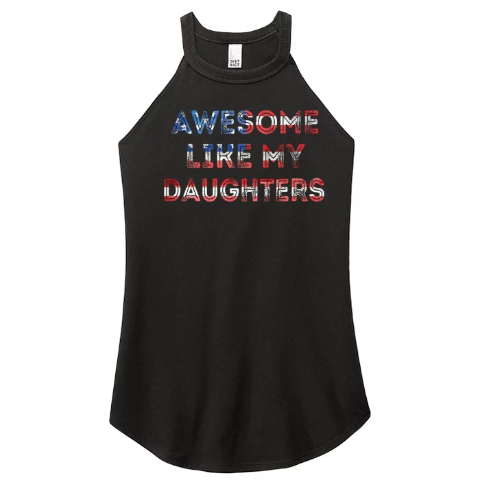 Awesome Like My Daughters Fathers Day Women’s Perfect Tri Rocker Tank