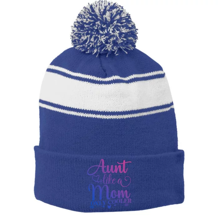 Auntie Like Mom Only Cooler Gift Stripe Pom Pom Beanie