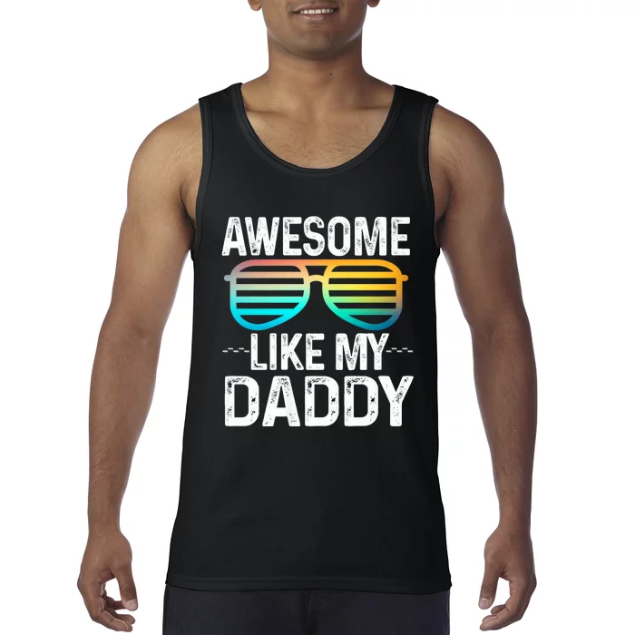 Awesome Like My Daddy Cool Sunglusses Best Parents Day Tank Top