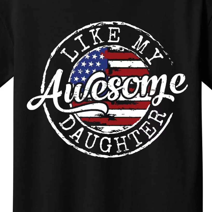 Awesome Like My Daughter Funny Dad Mother Father Day Gift Kids T-Shirt