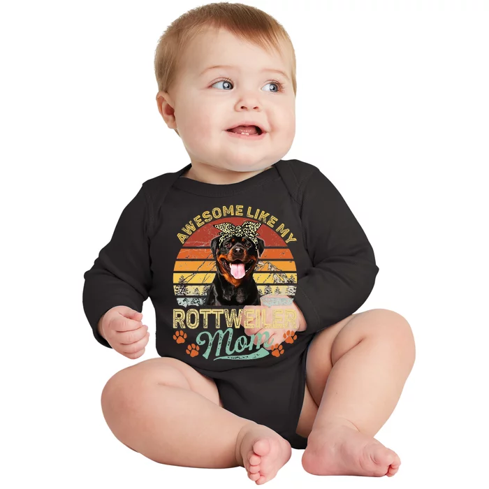 Awesome Like My Rottweiler Mom Dog Vintage Baby Long Sleeve Bodysuit