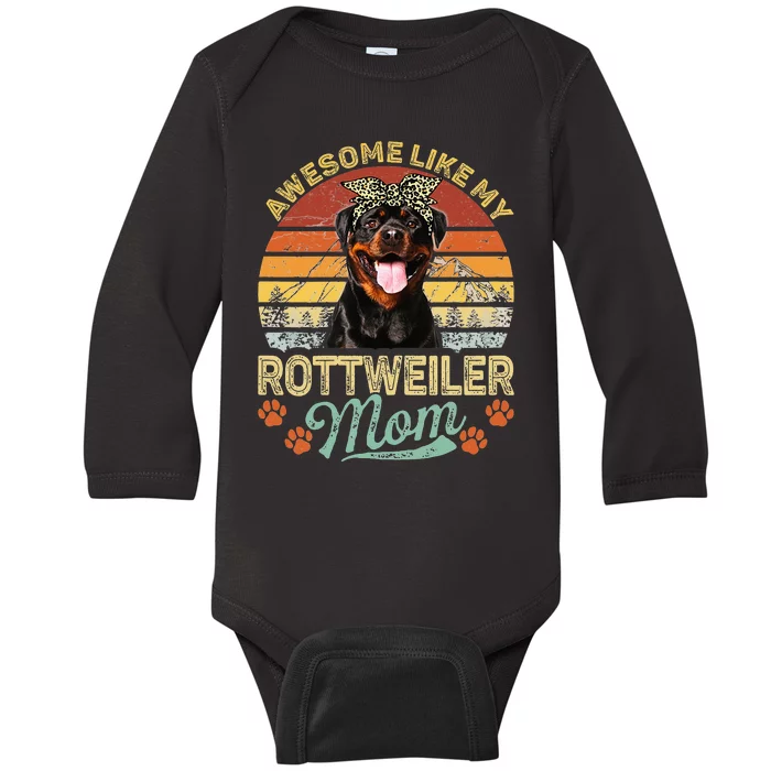 Awesome Like My Rottweiler Mom Dog Vintage Baby Long Sleeve Bodysuit