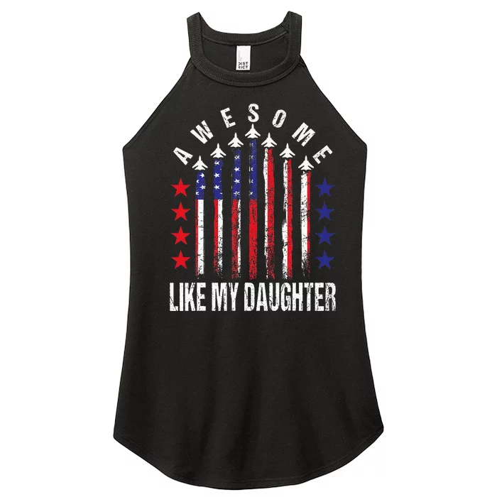 Awesome Like My Daughter Funny Fathers Day 4th Of July Women’s Perfect Tri Rocker Tank