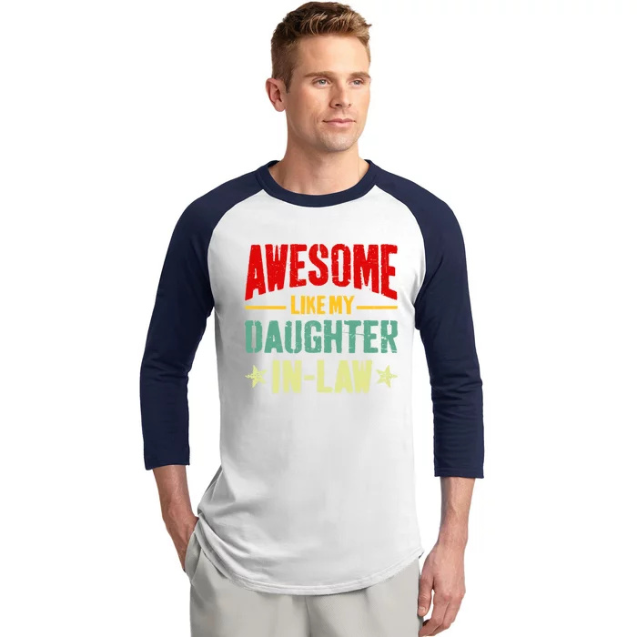 Awesome Like My Daughterinlaw Funny Mom Dad Joke Gift Baseball Sleeve Shirt