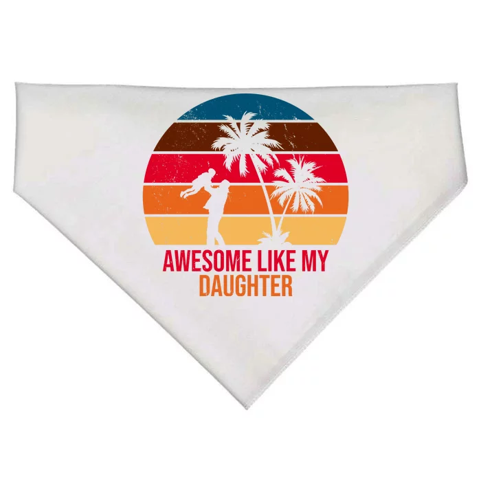 Awesome Like My Daughter Sunset Gift For Dad USA-Made Doggie Bandana