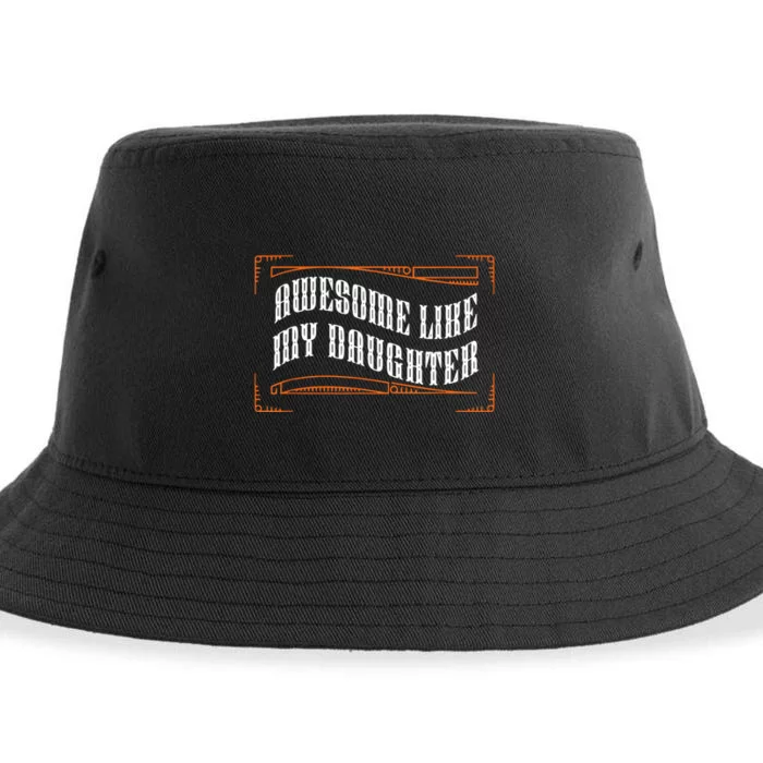 Awesome Like My Daughter Men Funny Fathers Day Dad Sustainable Bucket Hat