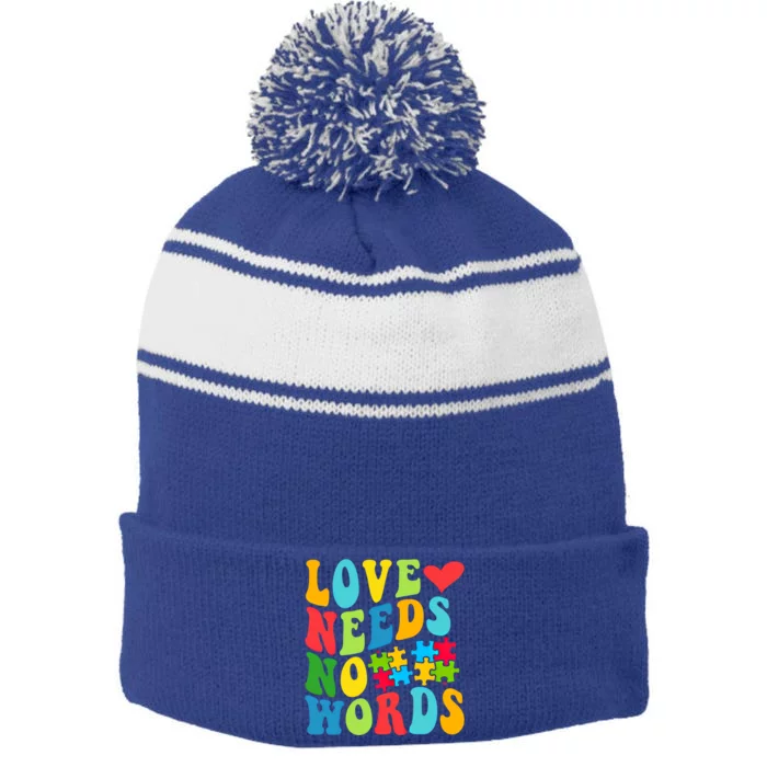 Autism Love Needs No Words Autism Awareness Gift Stripe Pom Pom Beanie