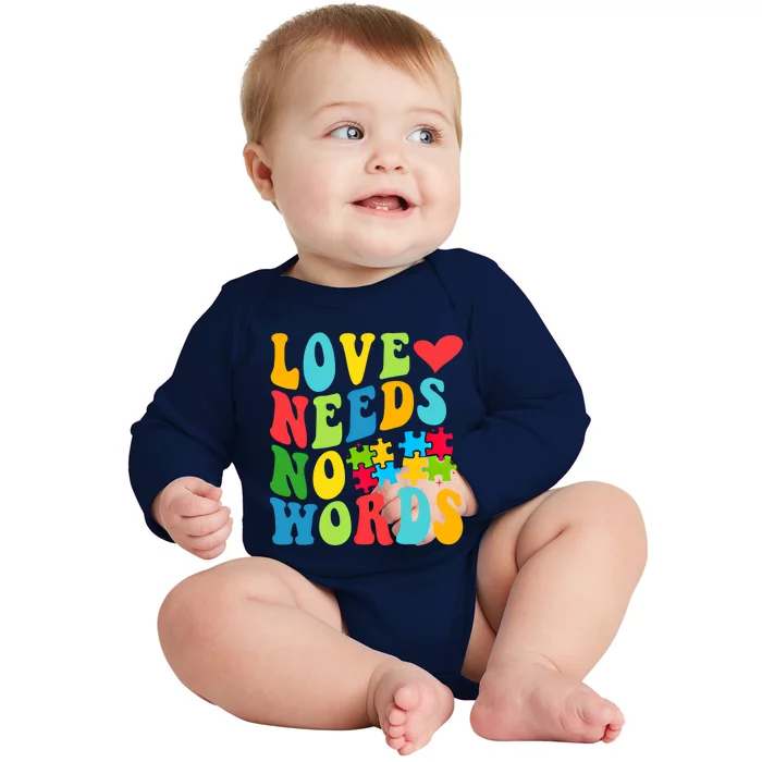 Autism Love Needs No Words Autism Awareness Gift Baby Long Sleeve Bodysuit