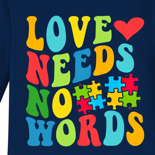 Autism Love Needs No Words Autism Awareness Gift Baby Long Sleeve Bodysuit