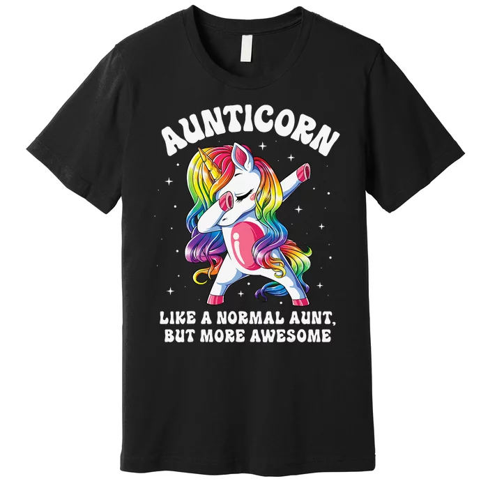 Aunticorn Like Normal Aunt But More Awesome Dabbing Unicorn Premium T-Shirt