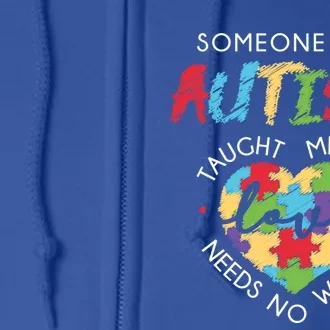 Autism Love Needs No Words Gift Full Zip Hoodie