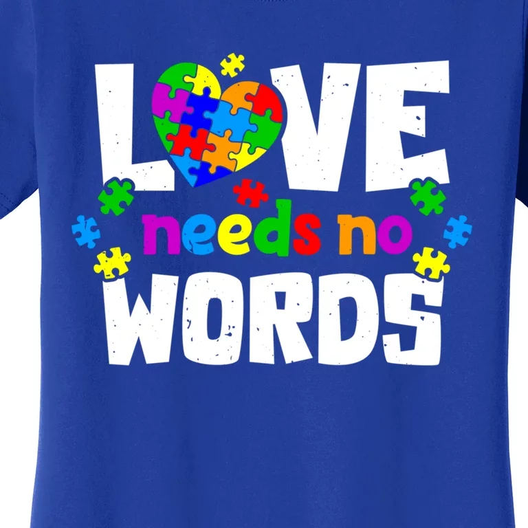 Autism Love No Words Sped Special Needs Awareness Teachers Cool Gift Women's T-Shirt