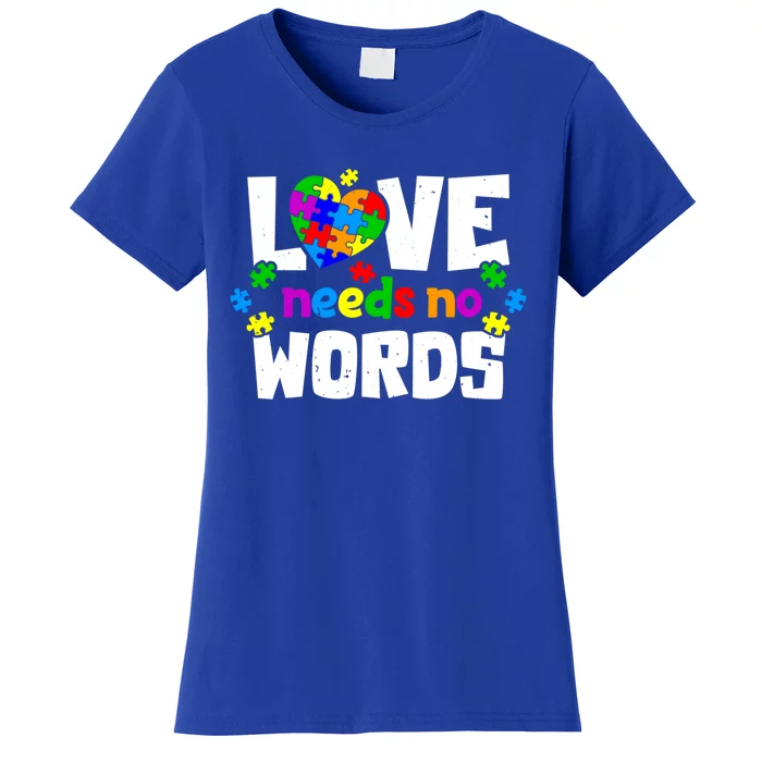 Autism Love No Words Sped Special Needs Awareness Teachers Cool Gift Women's T-Shirt