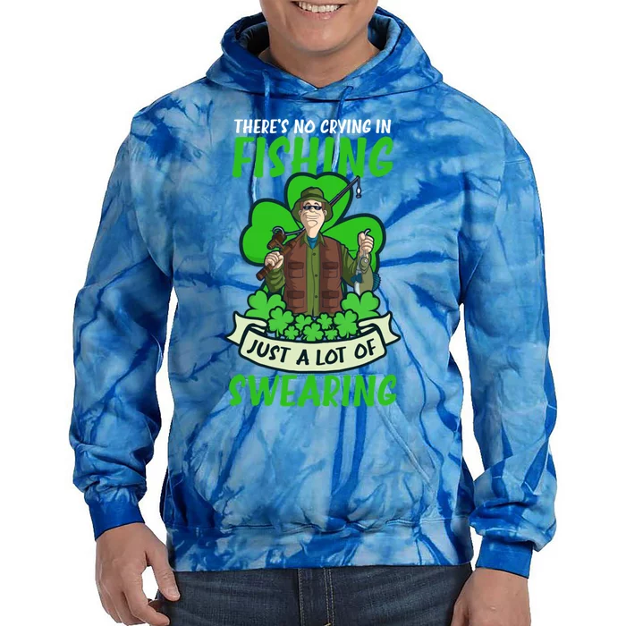 A Lot Of Swearing Design St Patricks Fishing Gift Tie Dye Hoodie