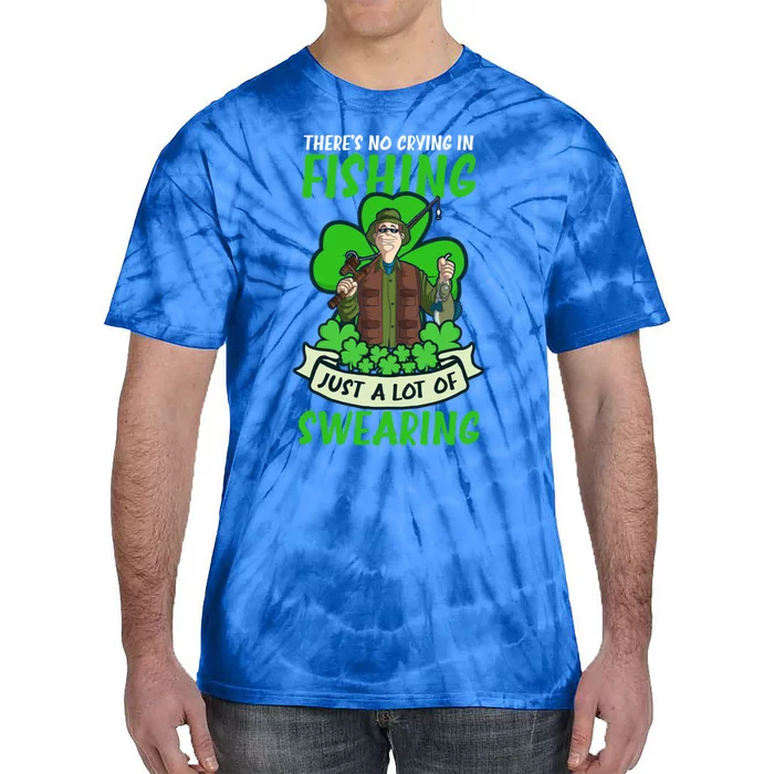 A Lot Of Swearing Design St Patricks Fishing Gift Tie-Dye T-Shirt