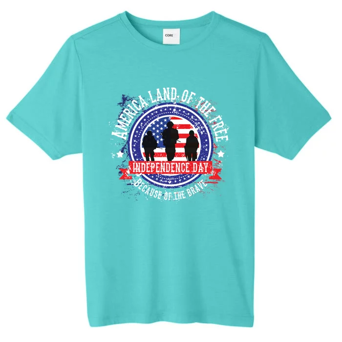 America Land Of The Free Because Of The Brave Novelty Gift ChromaSoft Performance T-Shirt