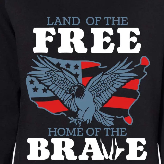 America Land Of The Free Home Of The Brave Gift Womens California Wash Sweatshirt