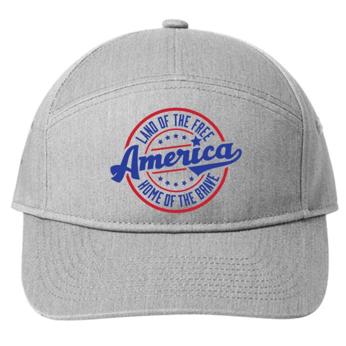 AMERICA LAND OF THE FREE HOME OF THE BRAVE 7-Panel Snapback Hat