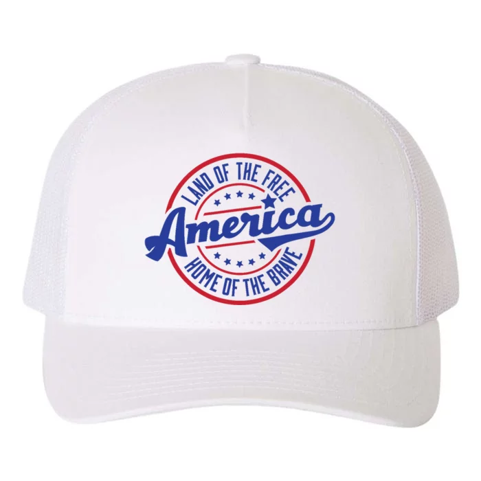 AMERICA LAND OF THE FREE HOME OF THE BRAVE Yupoong Adult 5-Panel Trucker Hat