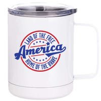 AMERICA LAND OF THE FREE HOME OF THE BRAVE 12 oz Stainless Steel Tumbler Cup