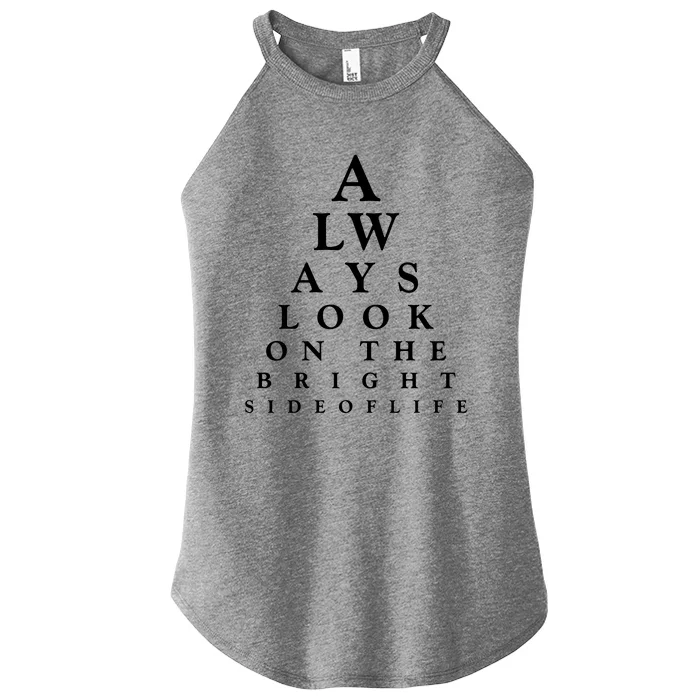 Always Look On The Brigh Side Of Life Women’s Perfect Tri Rocker Tank