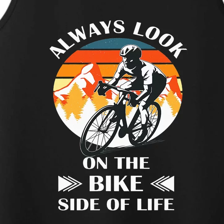 Always Look On The Bike Side Of Life Bicycle Cyclist Performance Tank