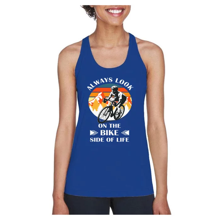 Always Look On The Bike Side Of Life Bicycle Cyclist Women's Racerback Tank