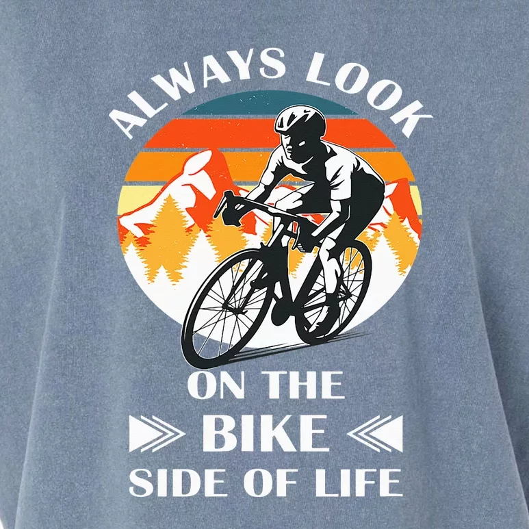 Always Look On The Bike Side Of Life Bicycle Cyclist Garment-Dyed Women's Muscle Tee