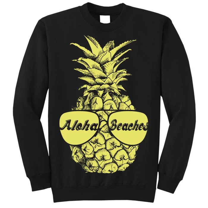 Aloha Beaches Pineapple Tall Sweatshirt