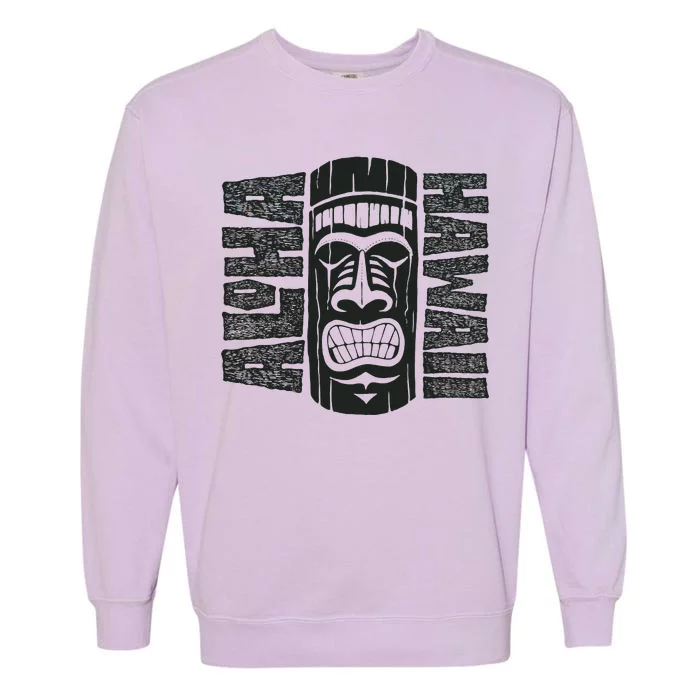 Aloha Hawaii Tiki Statue Garment-Dyed Sweatshirt