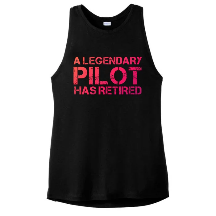 A Legendary Pilot Has Retired Retiret Retiring Pension Funny Gift Ladies Tri-Blend Wicking Tank