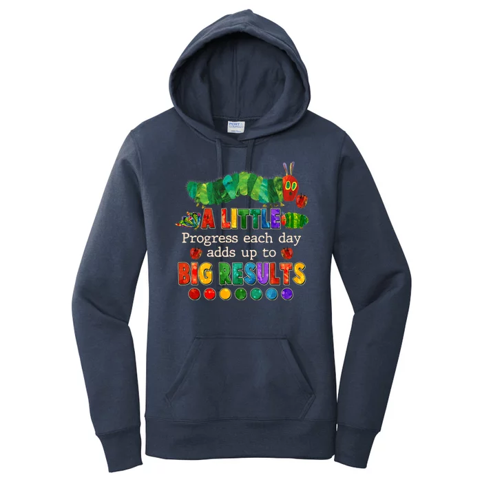 A Little Progress Each Day Adds Up To Big Results Women's Pullover Hoodie