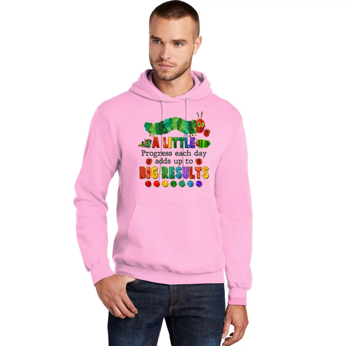 A Little Progress Each Day Adds Up To Big Results Hoodie