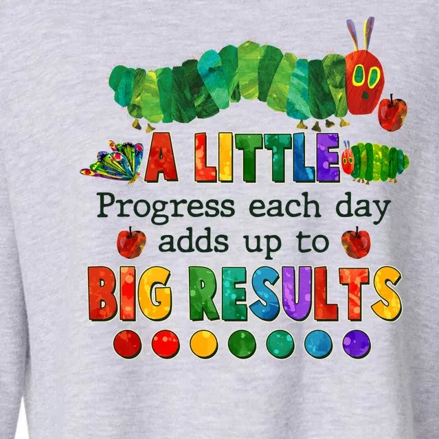 A Little Progress Each Day Adds Up To Big Results Cropped Pullover Crew