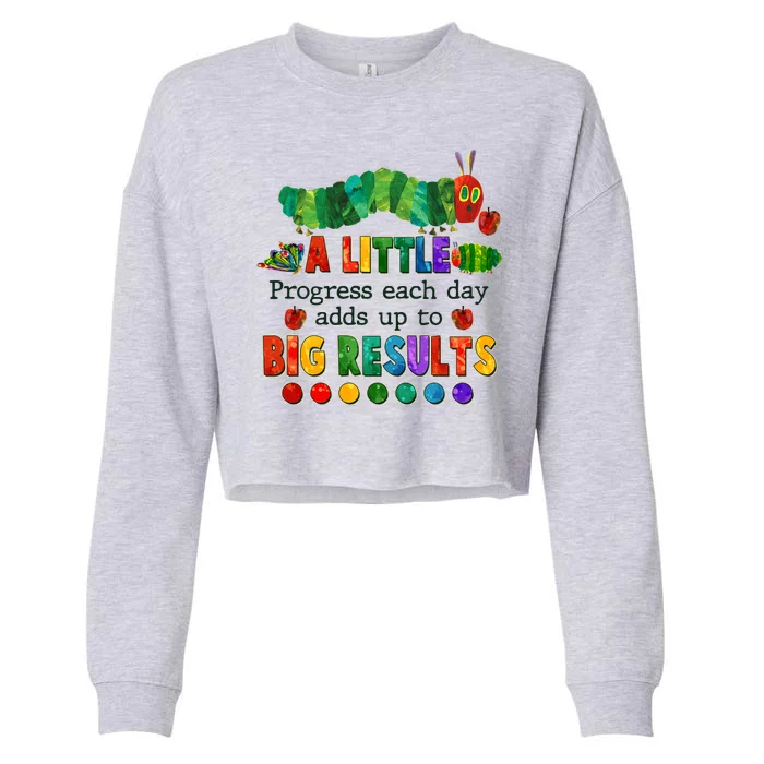 A Little Progress Each Day Adds Up To Big Results Cropped Pullover Crew