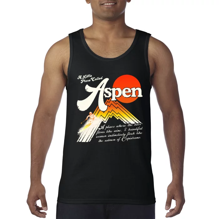 A Little Place Called Aspen Dumb &Amp; Dumber Tank Top