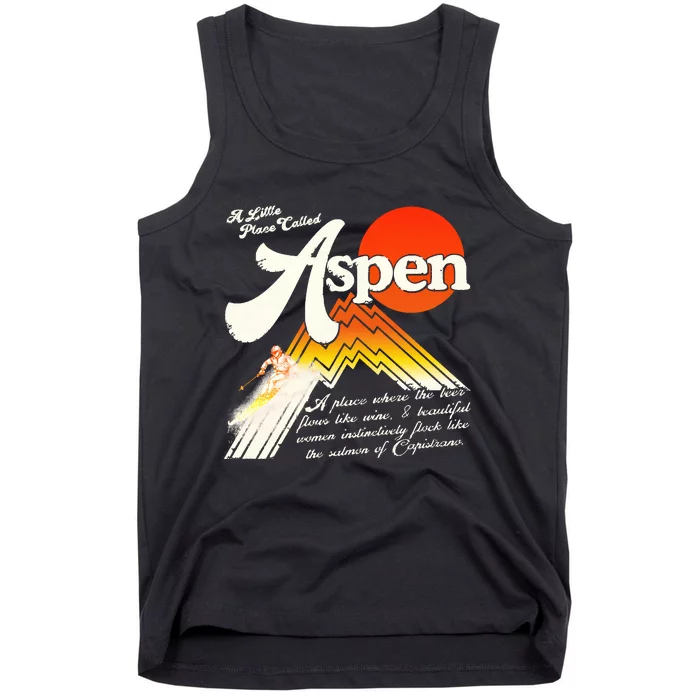 A Little Place Called Aspen Dumb &Amp; Dumber Tank Top