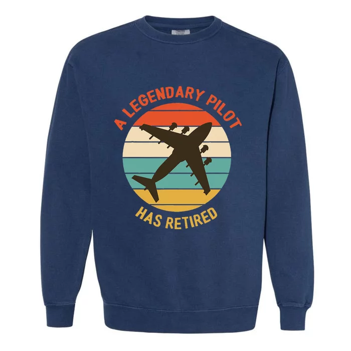 A Legendary Pilot Has Retired Pilot Aircraft Designs Garment-Dyed Sweatshirt