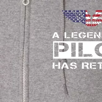 A Legendary Pilot Has Retired Military Jet Retirement Wings Full Zip Hoodie