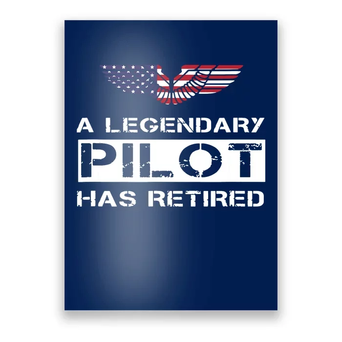 A Legendary Pilot Has Retired Military Jet Retirement Wings Poster