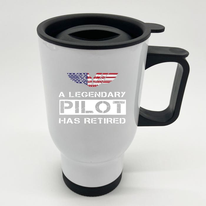 A Legendary Pilot Has Retired Military Jet Retirement Wings Front & Back Stainless Steel Travel Mug