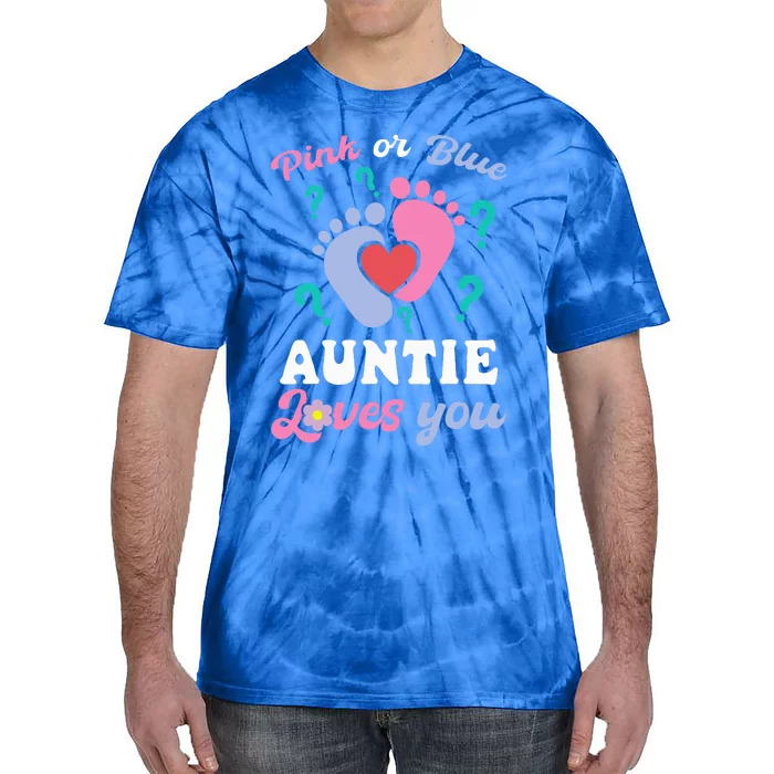 Auntie Loves Pink Or Blue You Baby Gender Reveal Party Tie-Dye T-Shirt