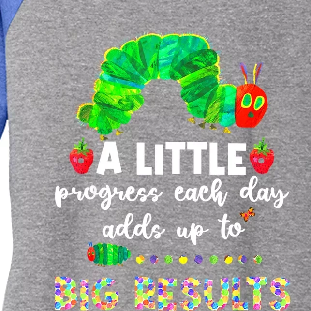 A Little Progress Each Day Hungry Caterpillar Back To School Women's Tri-Blend 3/4-Sleeve Raglan Shirt