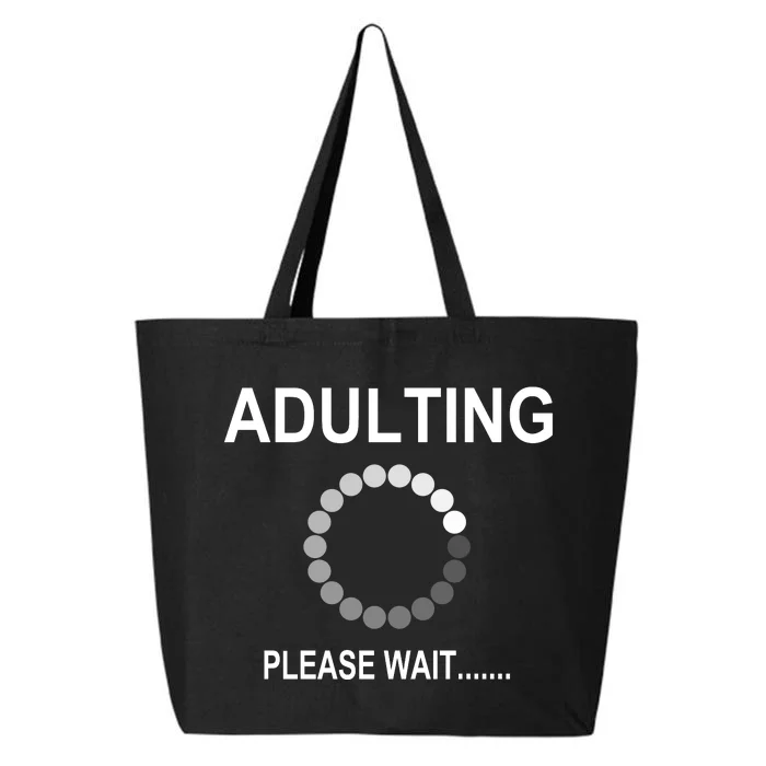 Adulting Loading Please Wait 25L Jumbo Tote