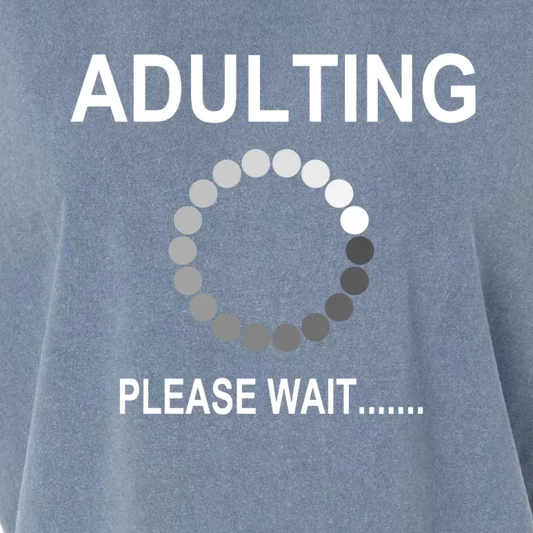 Adulting Loading Please Wait Garment-Dyed Women's Muscle Tee